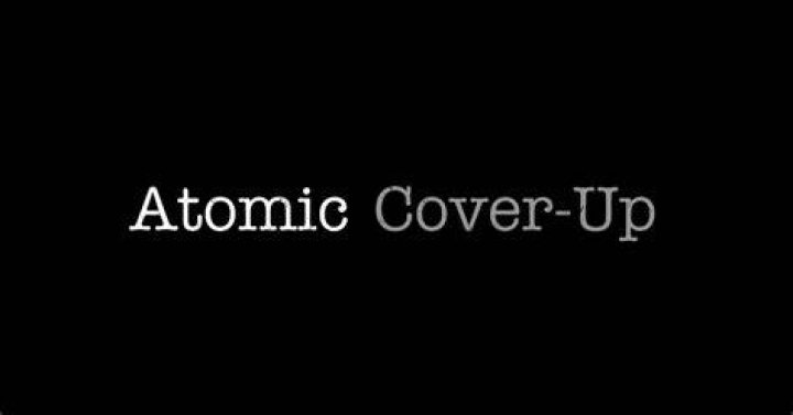 Atomic Cover-Up | PBS