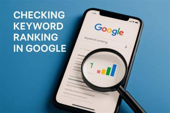 Checking Google's Keyword Rankings: A Complete Guide