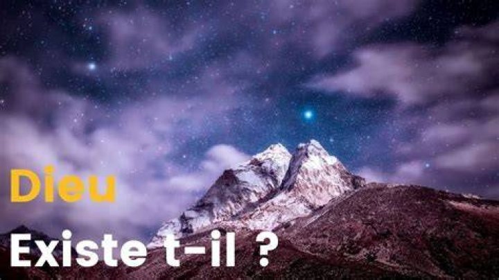 Dieu existe-t-il ? Y-a-t-il des preuves de son existence ?