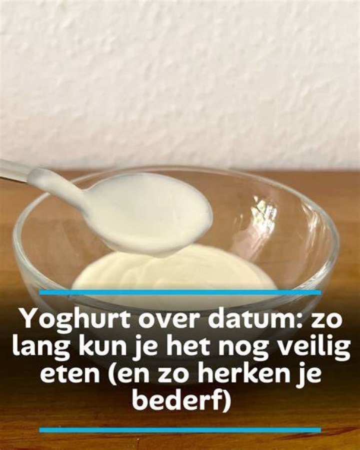 Hoe Lang Yoghurt Over Datum?