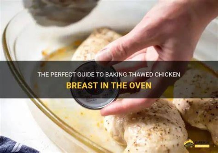 How Long Should The Chicken Breast Be Thawed Before Grill?