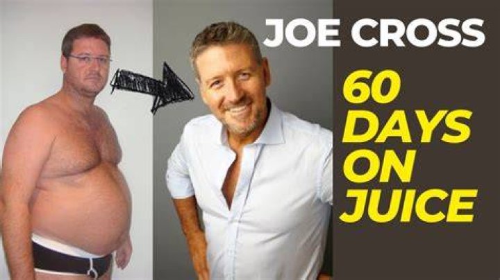 How many pounds did Joe Cross lose in 60 days?