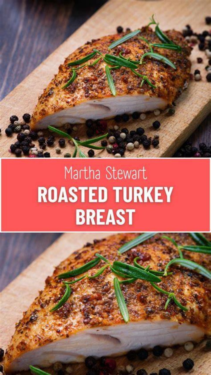 How To Roast Turkey Breast Martha Stewart?