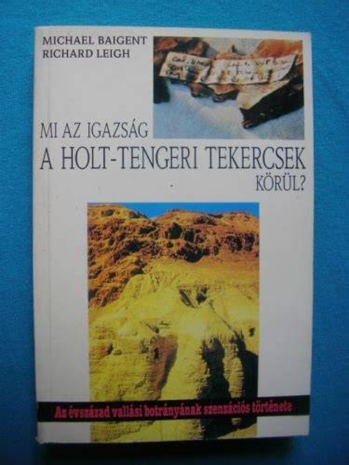 Mik a Holt-tengeri tekercsek, és mi a jelentőségük?