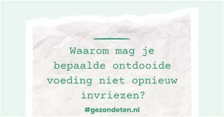 Waarom Ontdooide Producten Niet Terug Invriezen?