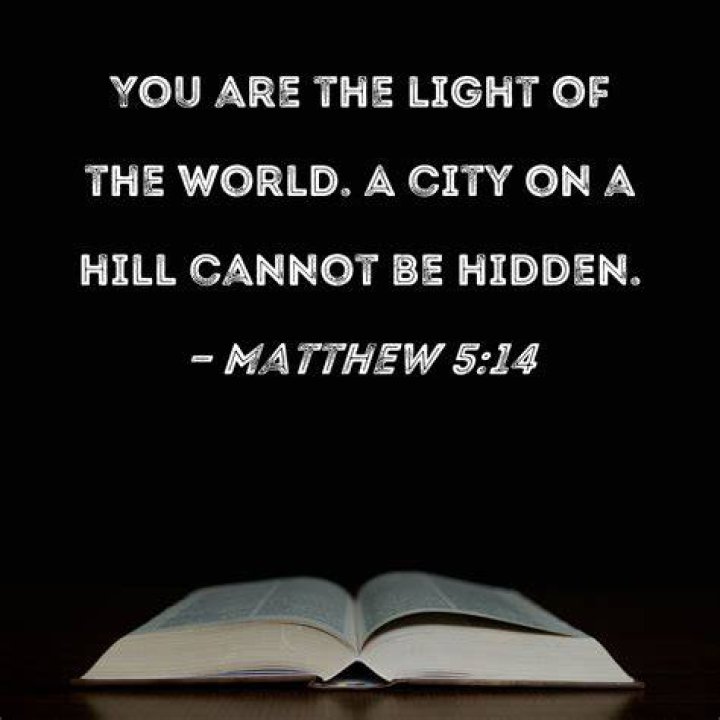 What does it mean that a city on a hill cannot be hidden (Matthew 5:14)?
