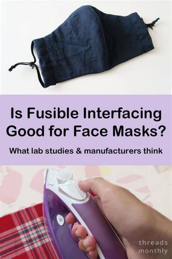 What interfacing should I use for a face mask?