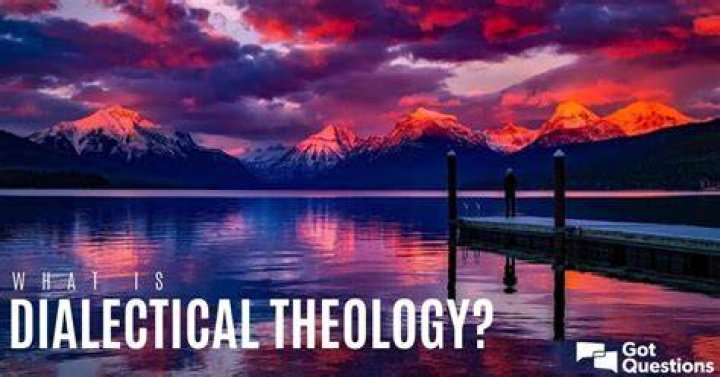 What is dialectical theology? | GotQuestions.org