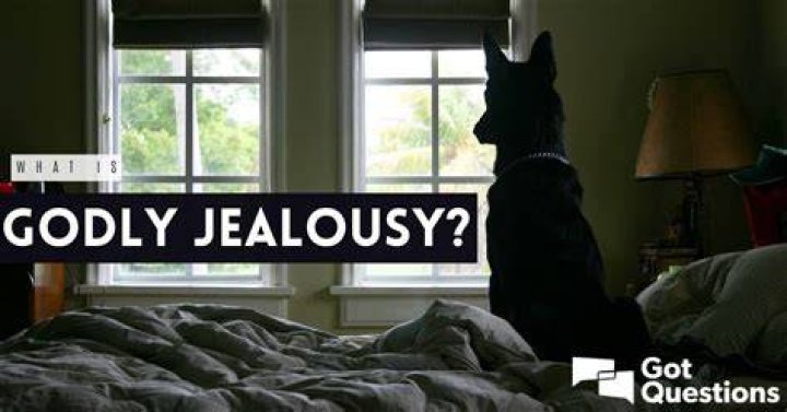 What is godly jealousy? | GotQuestions.org