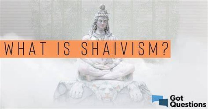 What is Shaivism? | GotQuestions.org