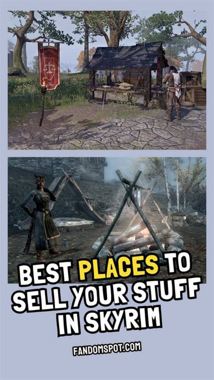 Where is the best place to sell stuff in Skyrim?