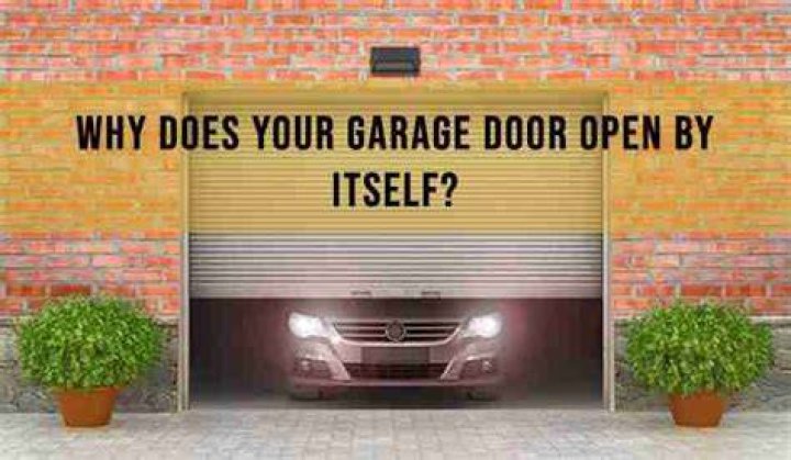 Why does my garage door randomly open by itself?