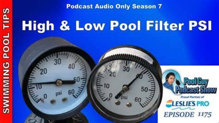 Why is the PSI on pool pump high?